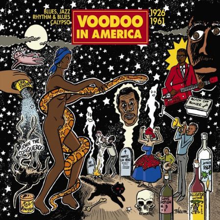 VA - Voodoo in America 1926-1961 (Blues, Jazz, Rhythm &amp; Blues, Calypso) (2012)