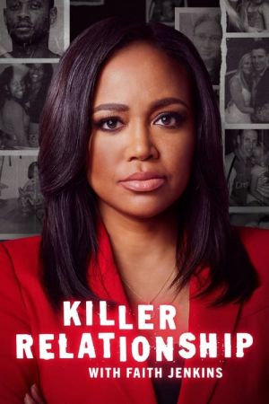 Killer Relationship with Faith Jenkins S01 720p AMZN WEBRip x264-GalaxyTV