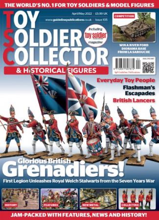 Toy Soldier Collector & Historical Figures - Issue 105, April May 2022