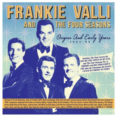 Frankie Valli &amp; The Four Seasons - Origins And Early Years 1953-62 (2022)