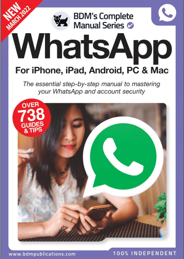 The Complete WhatsApp Manual - 13th Edition, 2022