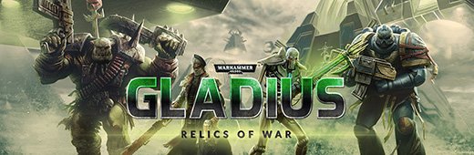 Warhammer 40000 Gladius Relics of War Update v1.9.3-ANOMALY