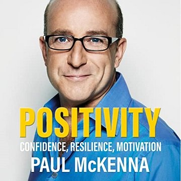 Positivity: Confidence, Resilience, Motivation[Audiobook]