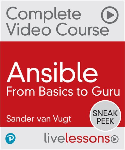 Livelessons - Ansible: From Basics to Guru