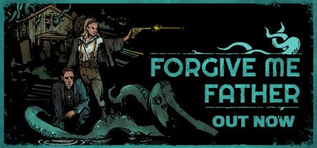 Forgive Me Father (MULTi7)FitGirl Repack