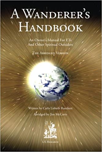 A Wanderer's Handbook: An Owner's Manual for Ets and Other Spiritual Outsiders