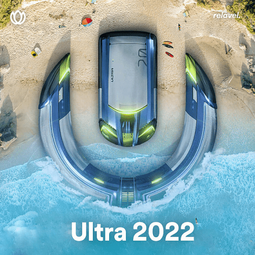 VA - Ultra Music Festival Compilation (2022)