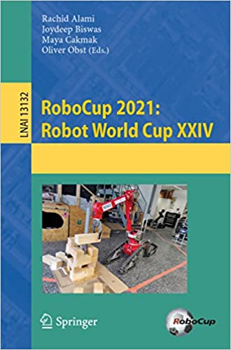RoboCup 2021: Robot World Cup XXIV (Lecture Notes in Computer Science)