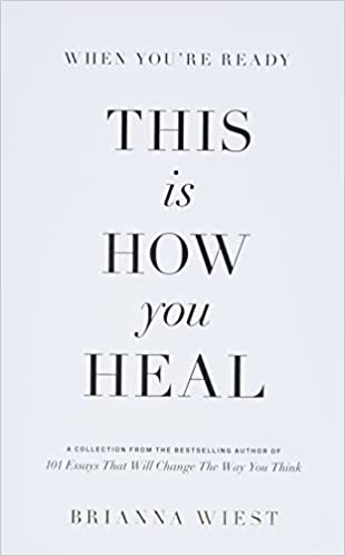 When You're Ready, This Is How You Heal
