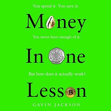 Money in One Lesson: How It Works and Why[Audiobook]