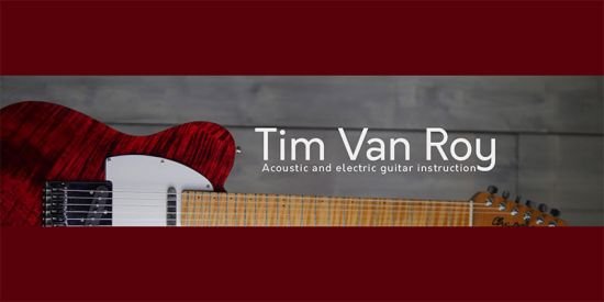 Tim Van Roy: Acoustic and Electric Guitar Instruction