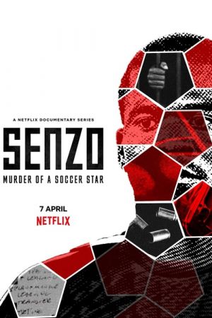 Senzo Murder of a Soccer Star S01 720p NF WEBRip x264-GalaxyTV