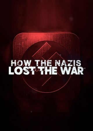 How the Nazis Lost the War S01 720p NF WEBRip x264-GalaxyTV