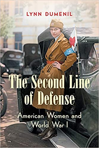The Second Line of Defense: American Women and World War I
