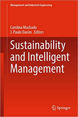 Sustainability and Intelligent Management (Management and Industrial Engineering)