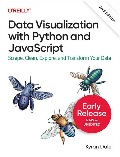 Data Visualization with Python and JavaScript, 2nd Edition (Sixth Early Release)