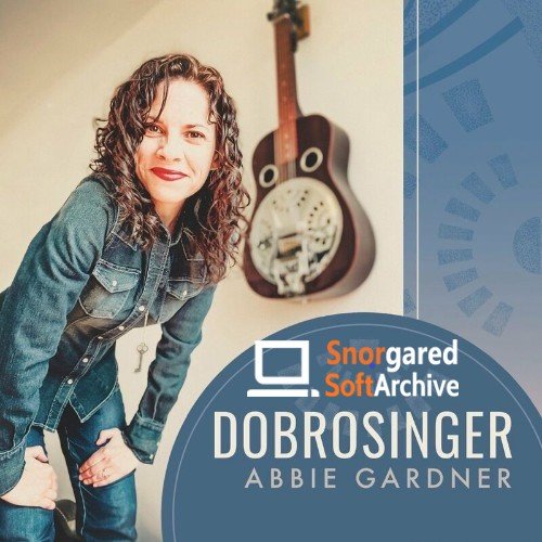 VA - Abbie Gardner - Dobrosinger (2022)