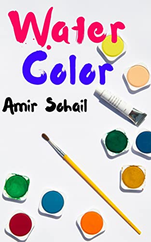 Creative Watercolor: Watercolor Crayons Techniques For Artists and Illustrators: 30-Minute Watercolor Masterpieces