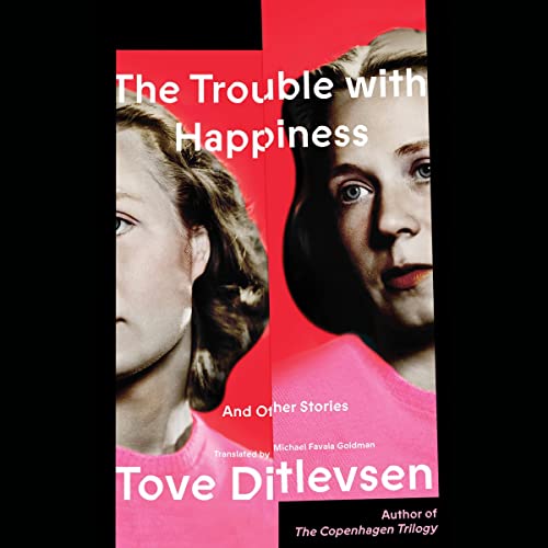 The Trouble with Happiness: And Other StoriesAudiobook