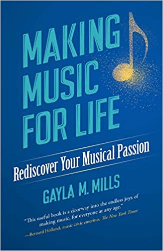 Making Music for Life: Rediscover Your Musical PassionTrue EPUB