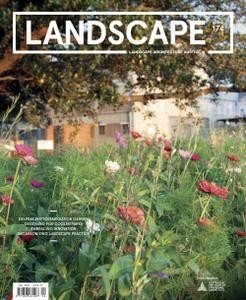 Landscape Architecture Australia - Issue 174, May 2022