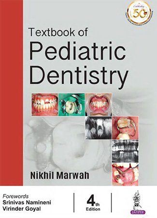 Textbook of Pediatric Dentistry, 4th Edition