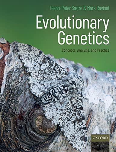 Evolutionary Genetics: Concepts, Analysis, and Practice