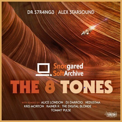 DR S7R4NG3 &amp; Alex Starsound - The 8 Tones (2022)