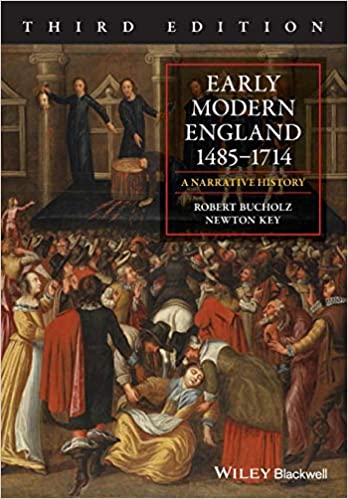 Early Modern England 1485-1714: A Narrative History 3rd Edition