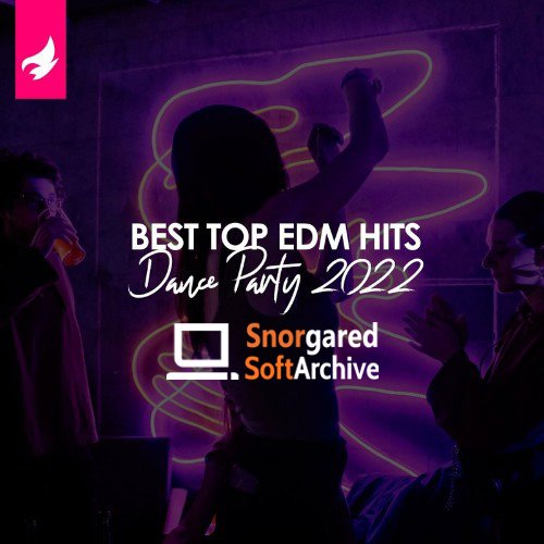 VA - Best Top EDM Hits - Dance Party 2022
