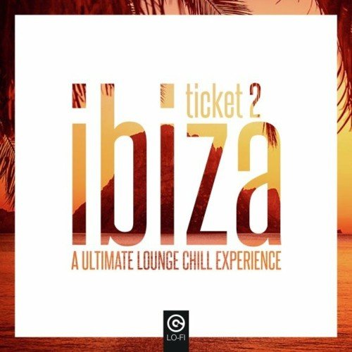 VA - Ticket 2 Ibiza (2022)