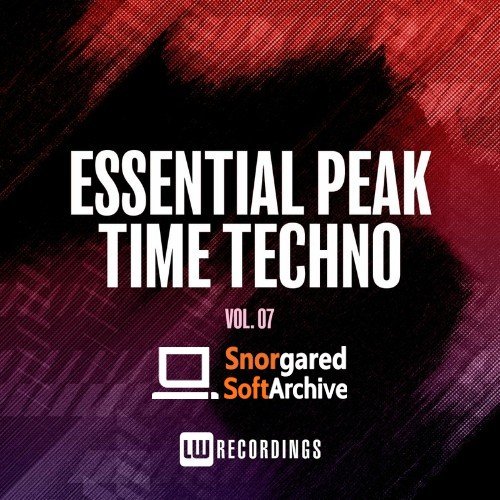 VA - Essential Peak Time Techno, Vol. 07 (2022)