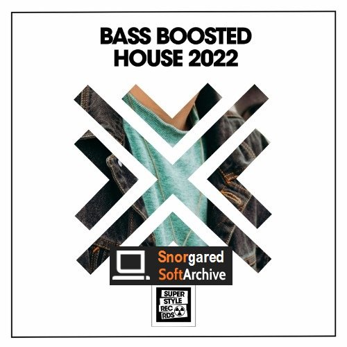 VA - Bass Boosted House 2022 (2022)