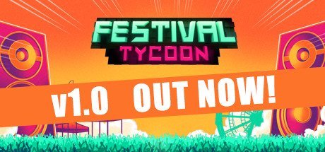 Festival Tycoon v1.0.0 - FitGirl Repack