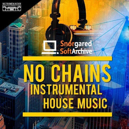 VA - No Chains (Instrumental House Music) (2022)
