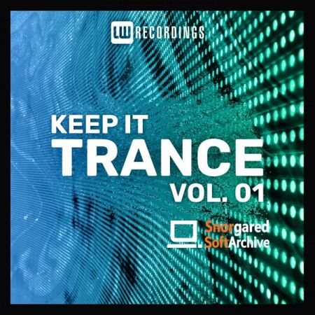 VA - Keep It Trance Vol 01 (2022)