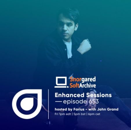 Enhanced Music - Enhanced Sessions 653 (Guest John Grand)