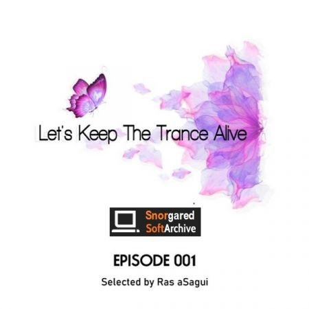 VA - Episode 001 Let's Keep The Trance Alive (2022)