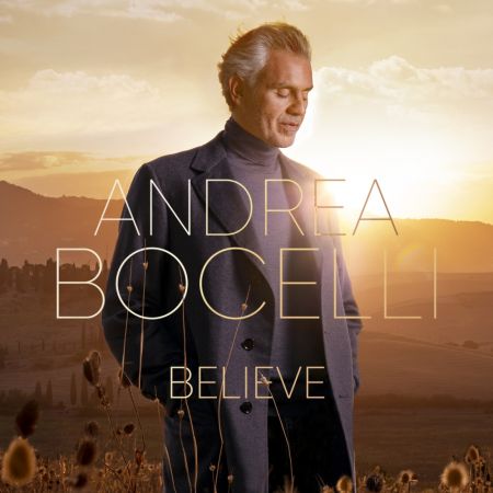 Andrea Bocelli - Believe (Deluxe Extended) (2020) (Hi-Res)