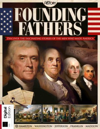 All About History  Book of the Founding Fathers - 4th Edition, 2022
