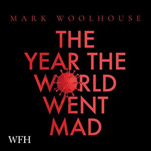 The Year the World Went Mad: A Scientific MemoirAudiobook