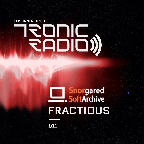 VA - Fractious - Tronic Podcast 511