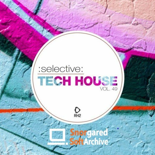 VA - Selective: Tech House, Vol. 49 (2022)