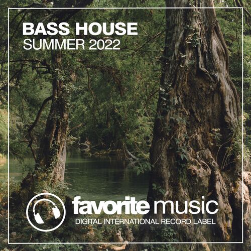 Various Artists - Bass House Summer 2022 (2022)