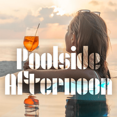 VA - Poolside Afternoon (2022)