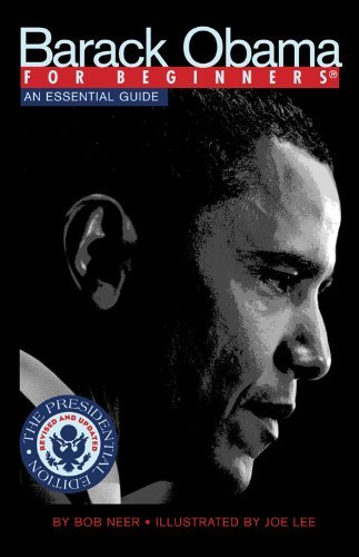 Barack Obama For Beginners: An Essential Guide
