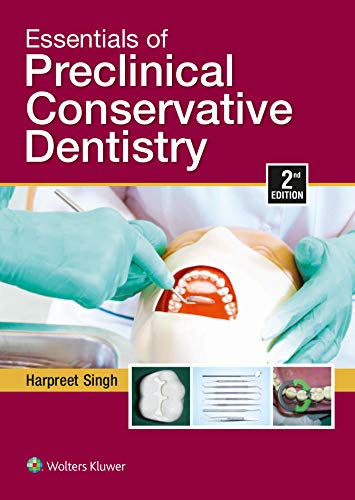 Essentials of Preclinical Conservative Dentistry 2nd Edition
