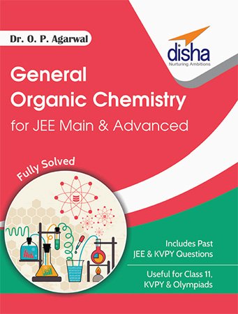 General Organic Chemistry for JEE Main &amp; Advanced
