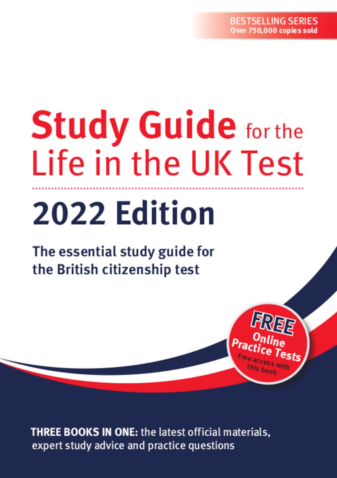 Study Guide For The Life In The UK Test 2022 Digital Edition The Essential Study Guide For 