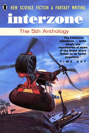 Interzone: The 5th Anthology